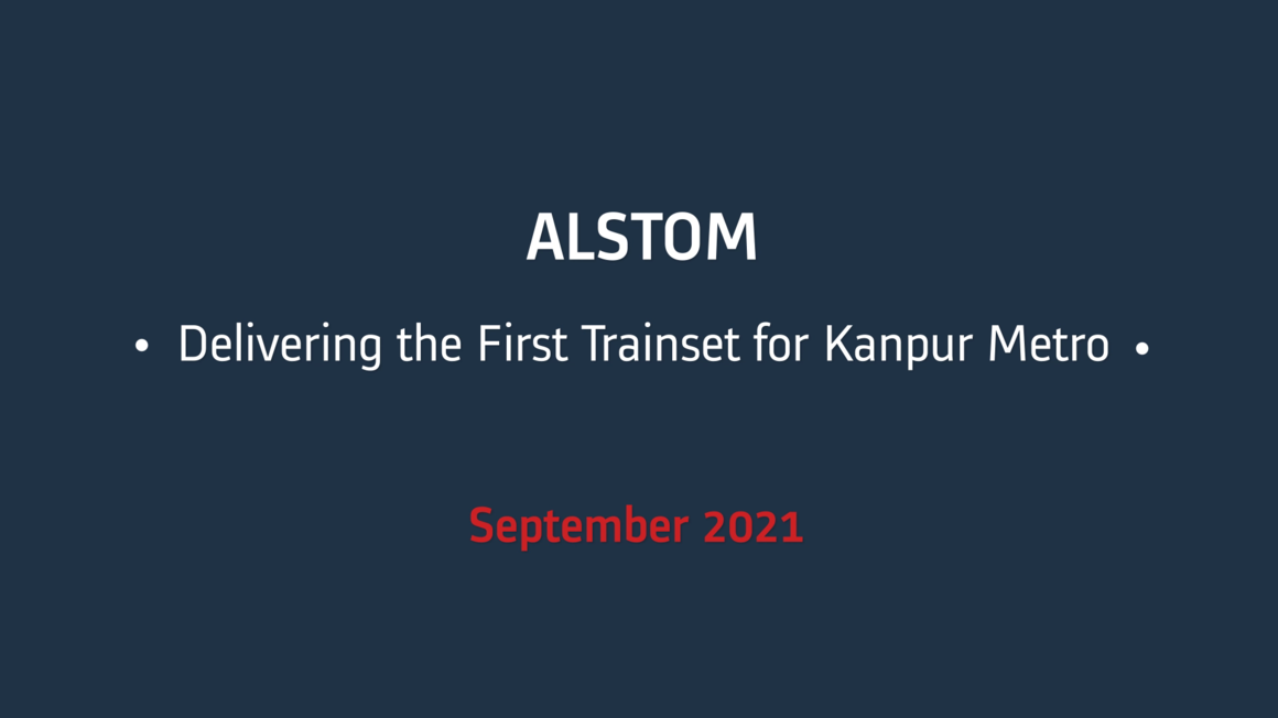 Video thumbnail: Alstom delivers the first trainset for Kanpur Metro