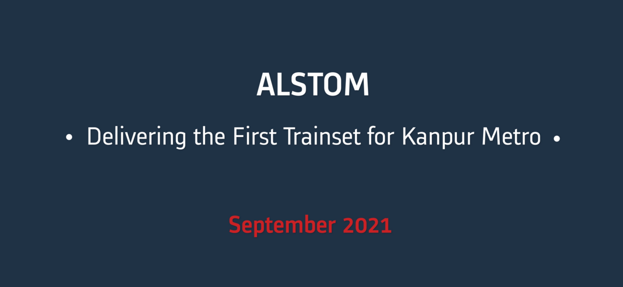 Video thumbnail: Alstom delivers the first trainset for Kanpur Metro