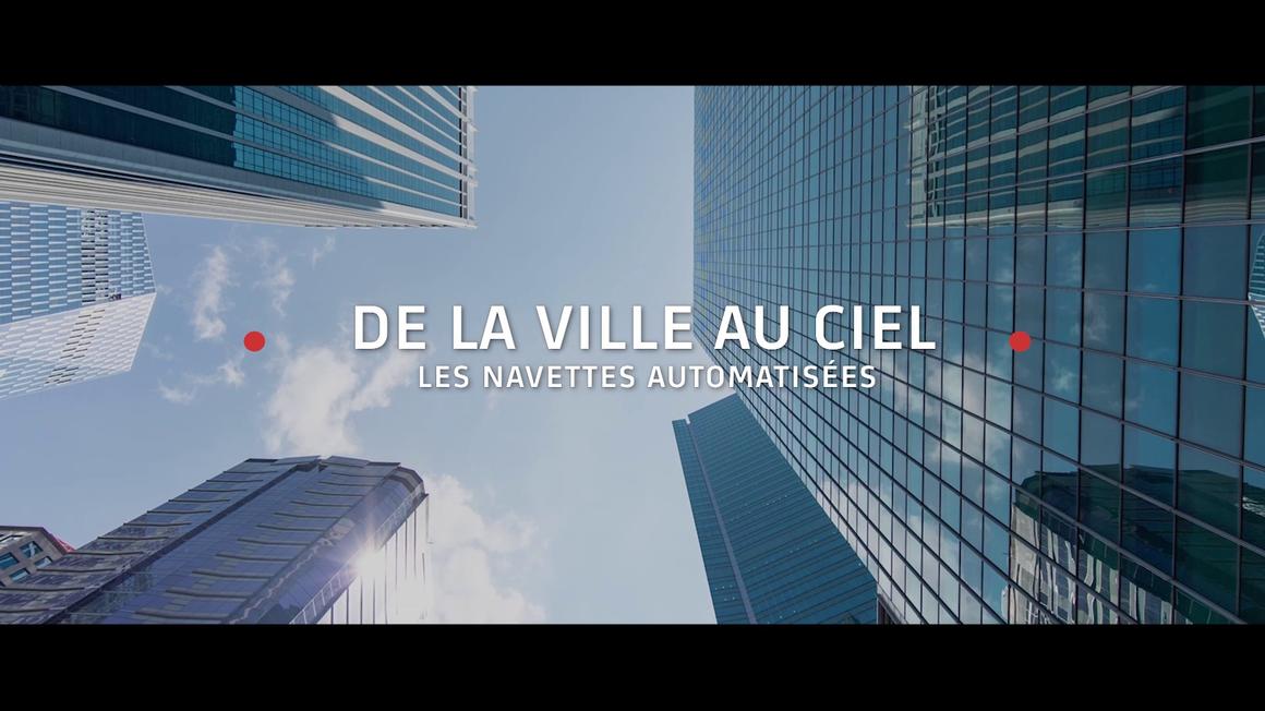 De la ville au ciel – Navettes automatisées Innovia