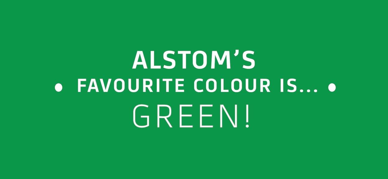 Alstom's favourite colour is... GREEN