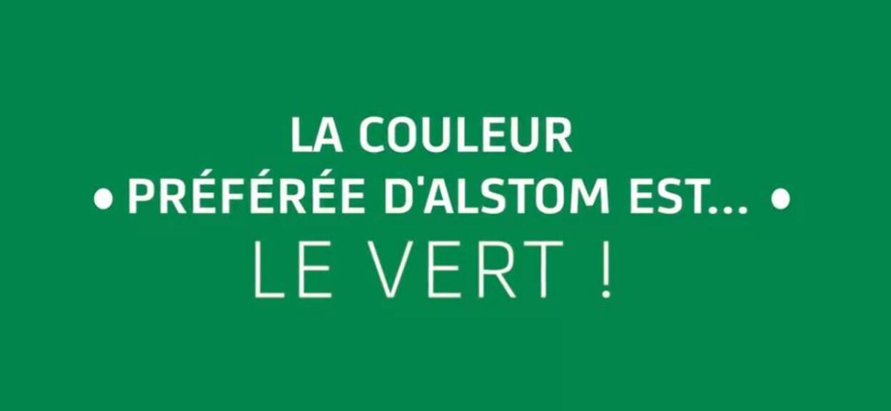 LA COULEUR PREFEREE D'ALSTOM EST... LE VERT!